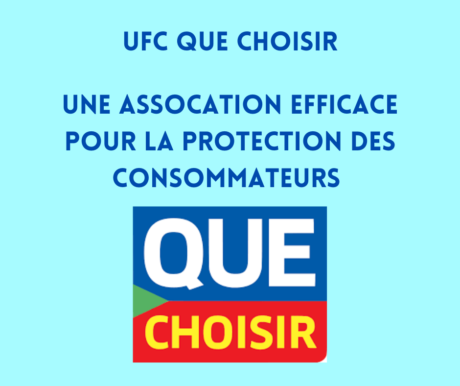 Ufc que choisir Histoire, rôles et contacts, tout savoir sur cette association